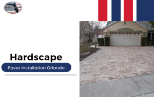 hardscape paver installation Orlando